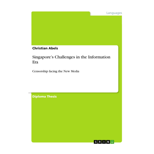 Bild von Singapore's Challenges in the Information Era: Eine umfassende Analyse