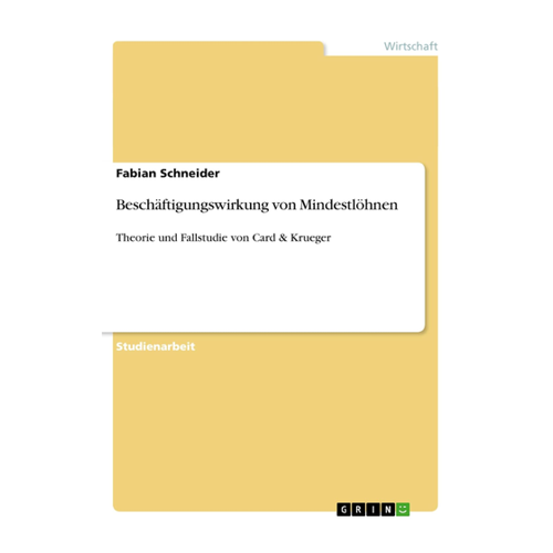 Bild von Die Beschäftigungswirkung von Mindestlöhnen: Eine fundierte Analyse