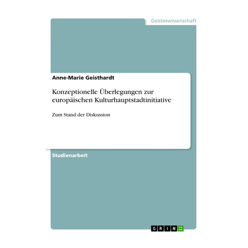 Bild von Konzeptionelle Überlegungen zur europäischen Kulturhauptstadtinitiative