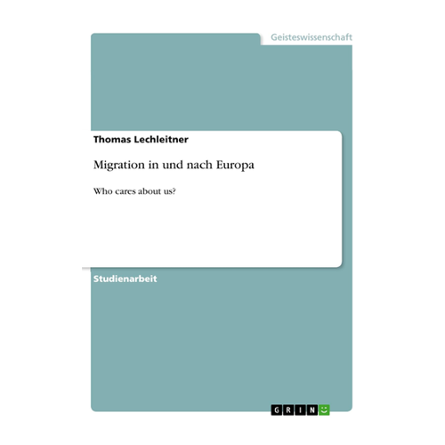 Bild von Migration in und nach Europa: Who cares about us?