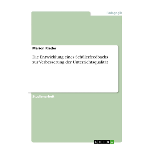 Bild von Die Entwicklung eines Schülerfeedbacks zur Verbesserung der Unterrichtsqualität