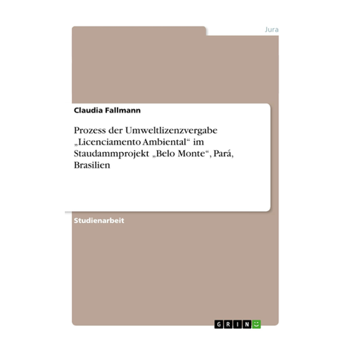 Bild von Prozess der Umweltlizenzvergabe im Staudammprojekt Belo Monte