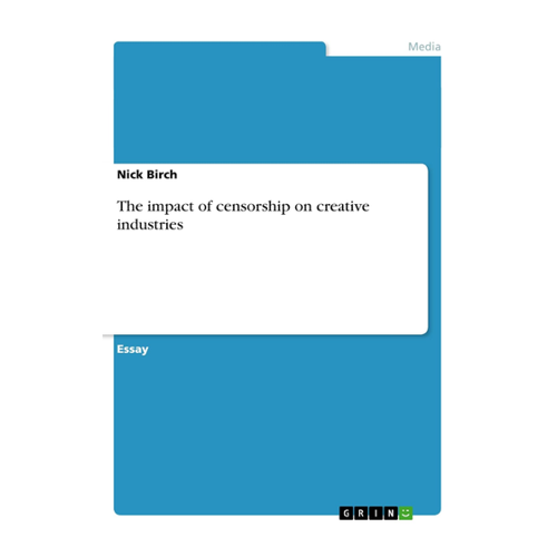 Bild von The Impact of Censorship on Creative Industries