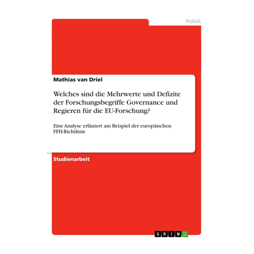 Bild von Mehrwerte und Defizite der Begriffe Governance und Regieren für die EU-Forschung