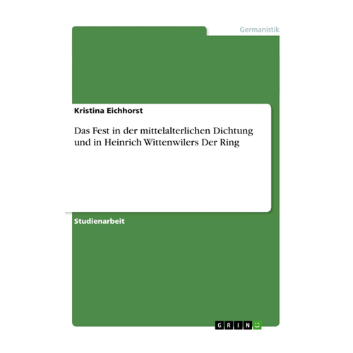 Bild von Das Fest in der mittelalterlichen Dichtung – Eine analytische Betrachtung