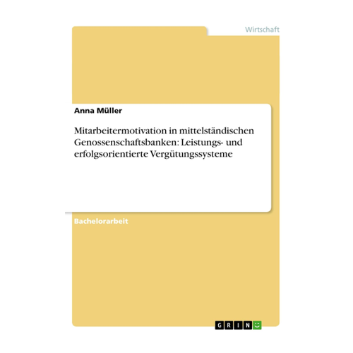 Bild von Mitarbeitermotivation in mittelständischen Genossenschaftsbanken