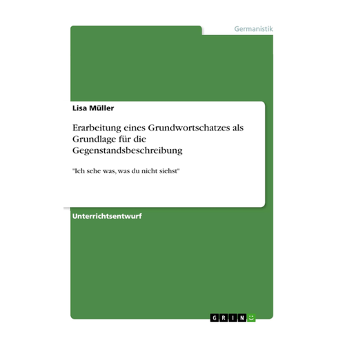 Bild von Erarbeitung eines Grundwortschatzes als Grundlage für die Gegenstandsbeschreibung