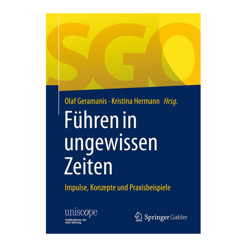 Bild von Führen in ungewissen Zeiten: Impulse, Konzepte und Praxisbeispiele
