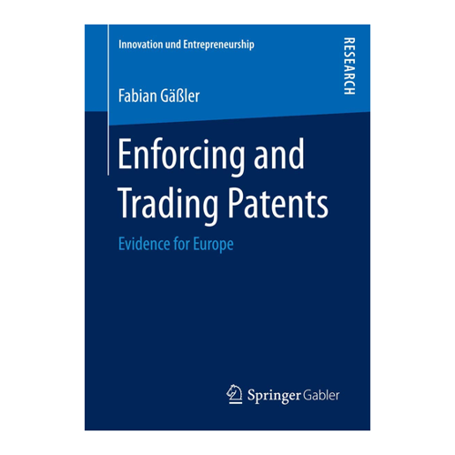 Bild von Enforcing and Trading Patents: Evidence for Europe