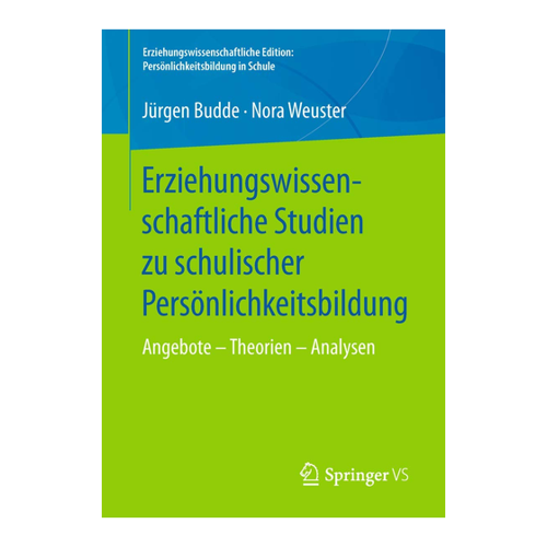 Bild von Erziehungswissenschaftliche Studien zu schulischer Persönlichkeitsbildung von Nora Weuster