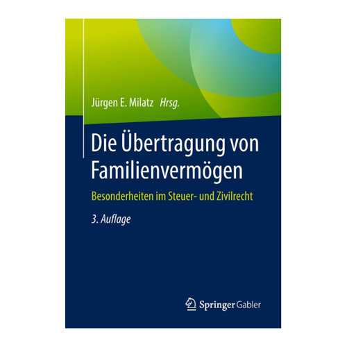 Bild von Die Übertragung von Familienvermögen: Besonderheiten im Steuer- und Zivilrecht