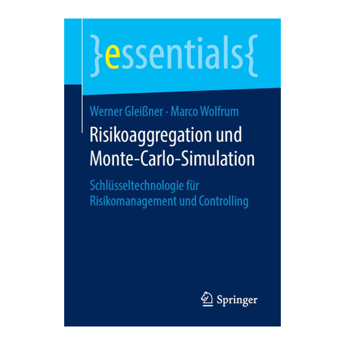 Bild von Risikoaggregation und Monte-Carlo-Simulation: Schlüsseltechnologie für Risikomanagement und Controlling