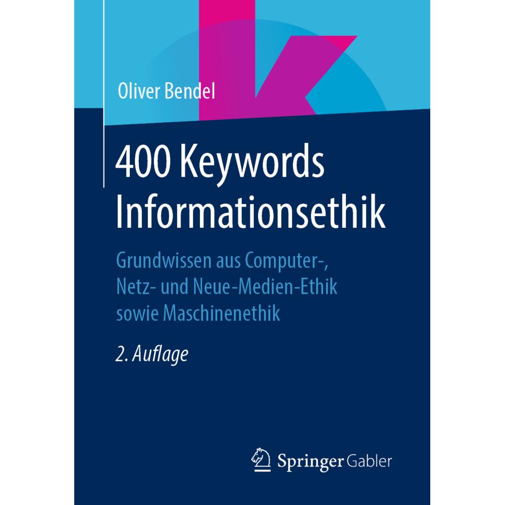 Bild von 400 Keywords Informationsethik, Fachbücher von Oliver Bendel
