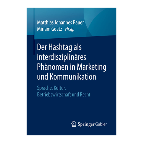 Bild von Der Hashtag als interdisziplinäres Phänomen in Marketing und Kommunikation