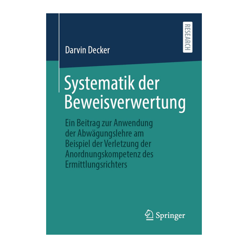 Bild von Systematik der Beweisverwertung von Darvin Decker – Ein umfassender Einblick