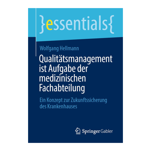 Bild von Qualitätsmanagement im Krankenhaus: Ein wegweisendes Konzept für Fachabteilungen
