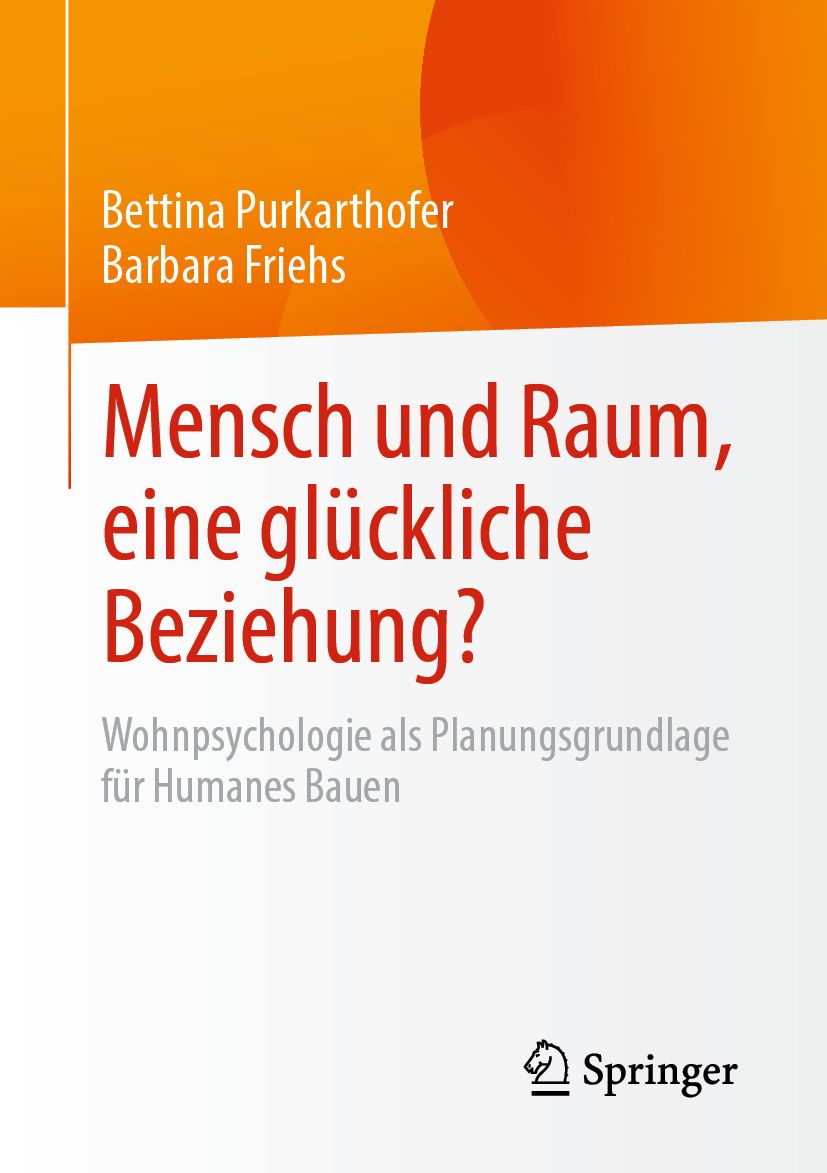 Bild von Friehs, Barbara: Mensch und Raum, eine glückliche Beziehung?