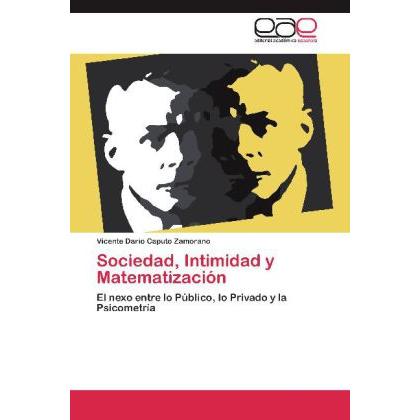 Bild von Caputo Zamorano, Vicente Darío: Sociedad, Intimidad y Matematización