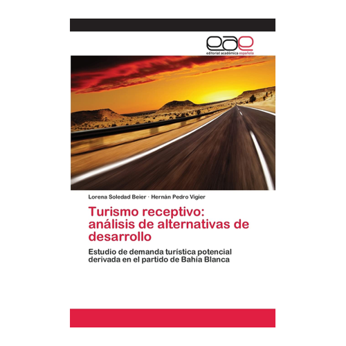 Bild von Turismo receptivo: análisis de alternativas de desarrollo von Lorena Soledad Beier