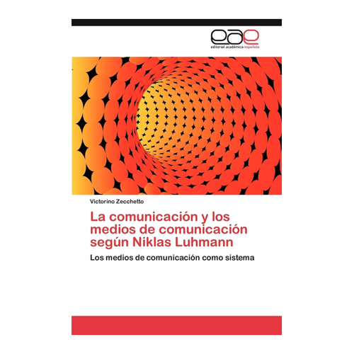 Bild von La comunicación y los medios de comunicación según Niklas Luhmann