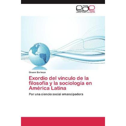Bild von Exordio del vínculo de la filosofía y la sociología en América Latina, Sachbücher von Oruam Barboza