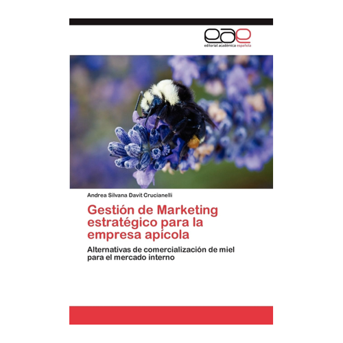 Bild von Gestión de Marketing estratégico para la empresa apícola: Ein umfassender Leitfaden