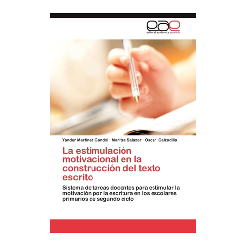 Bild von La estimulación motivacional en la construcción del texto escrito