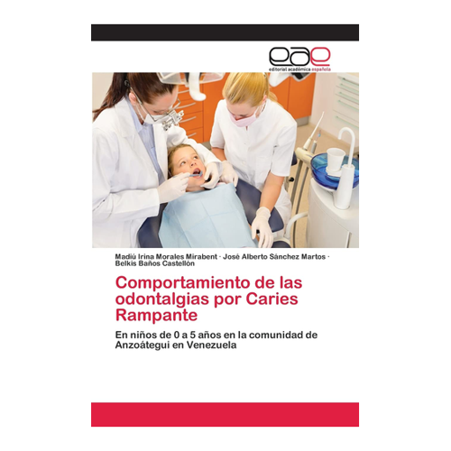Bild von Analyse des Buches 'Comportamiento de las odontalgias por Caries Rampante'