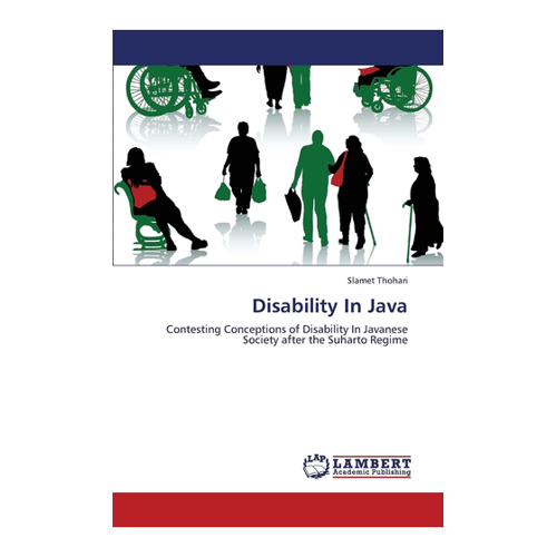 Bild von Disability In Java: Contesting Conceptions of Disability In Javanese Society after the Suharto Regime