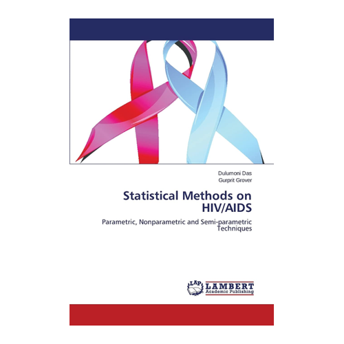 Bild von Statistical Methods on HIV/AIDS: Parametric, Nonparametric and Semi-parametric Techniques