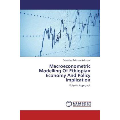 Bild von Admassu, Tewodros Tebekew: Macroeconometric Modelling Of Ethiopian Economy And Policy Implication