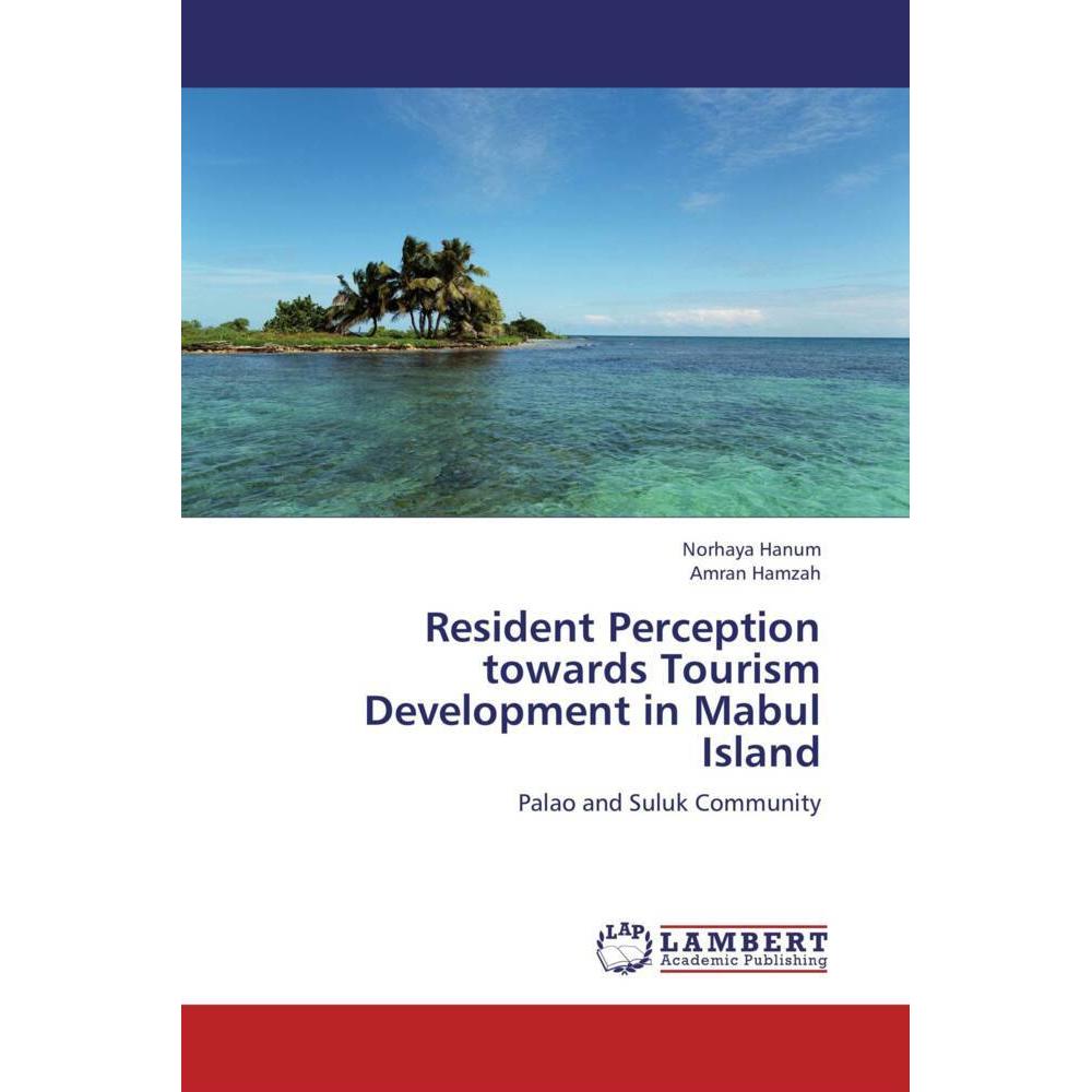 Bild von Resident Perception towards Tourism Development in Mabul Island, Fachbücher von Amran Hamzah