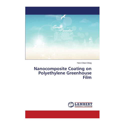 Bild von Nanocomposite Coating on Polyethylene Greenhouse Film - Ein umfassender Überblick