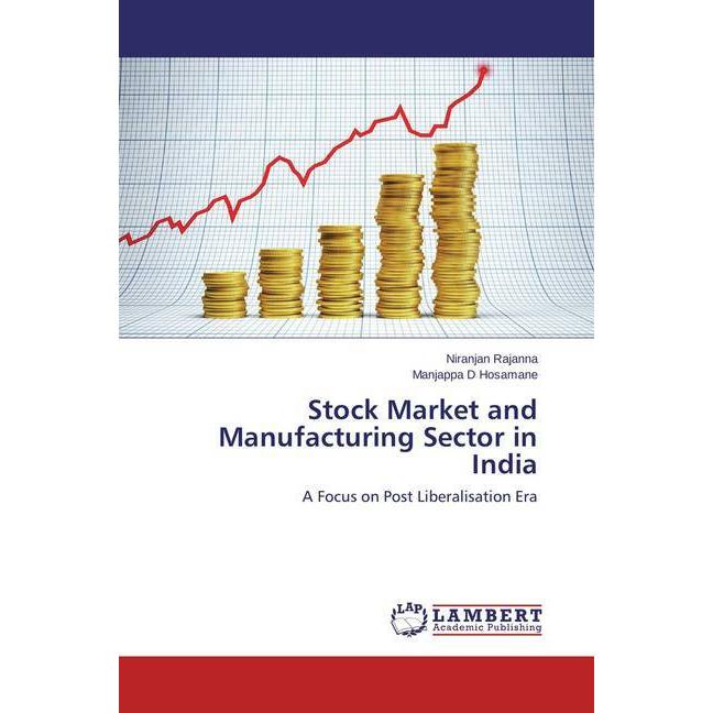 Bild von Rajanna, Niranjan: Stock Market and Manufacturing Sector in India