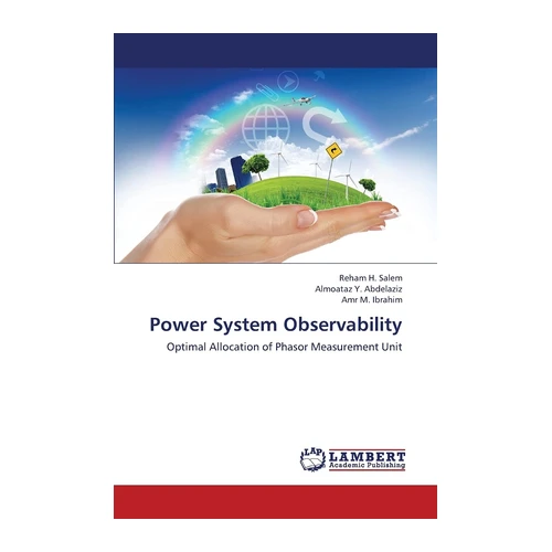 Bild von Salem, Reham H.: Power System Observability, Power System Observability: Optimal Allocation of Phasor Measurement Unit