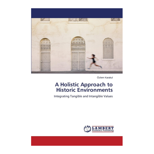 Bild von Karakul, Özlem: A Holistic Approach to Historic Environments