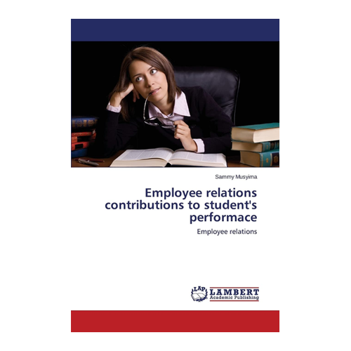 Bild von Employee Relations Contributions to Student's Performance von Sammy Musyima