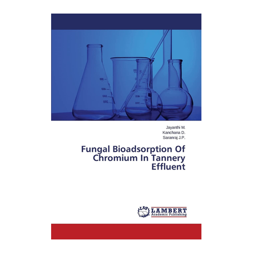 Bild von Fungal Bioadsorption Of Chromium In Tannery Effluent von Jayanthi M.