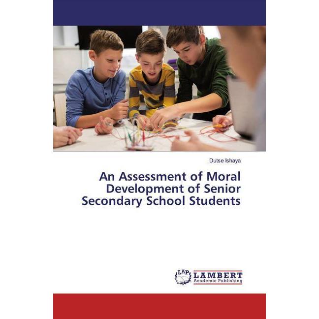 Bild von An Assessment of Moral Development of Senior Secondary School Students, Fachbücher von Dutse Ishaya
