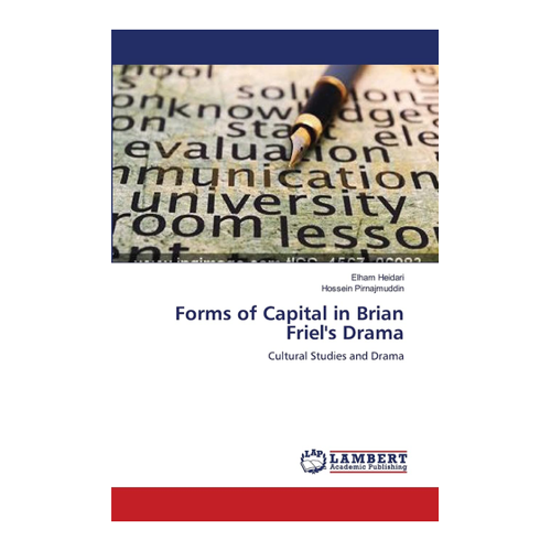 Bild von Forms of Capital in Brian Friel's Drama – Eine umfassende Analyse