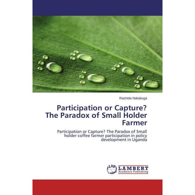 Bild von Nakabuga, Rashida: Participation or Capture? The Paradox of Small Holder Farmer