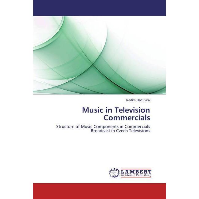 Bild von Ba¿uv¿ík, Radim: Music in Television Commercials