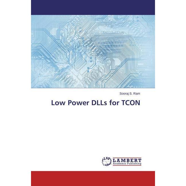 Bild von S. Ram, Sooraj: Low Power DLLs for TCON