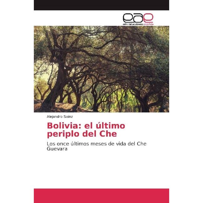 Bild von Bolivia: el último periplo del Che, Fachbücher von Alejandro Sainz