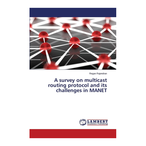 Bild von A Survey on Multicast Routing Protocol and its Challenges in MANET