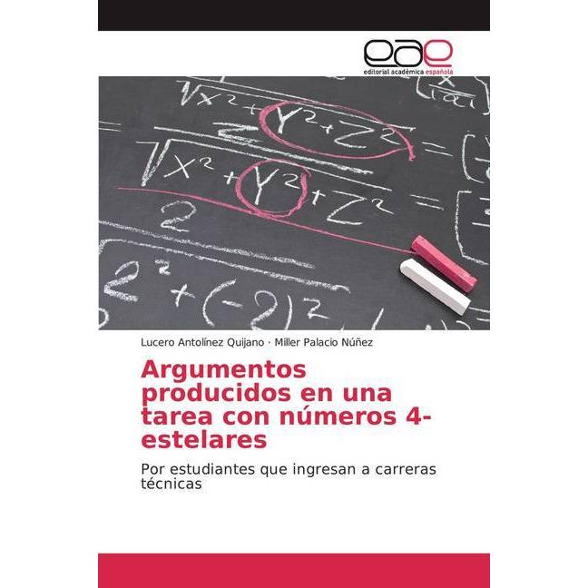 Bild von Argumentos producidos en una tarea con números 4-estelares, Schulbücher von Lucero Antolínez Quijano, Miller Palacio Núñez