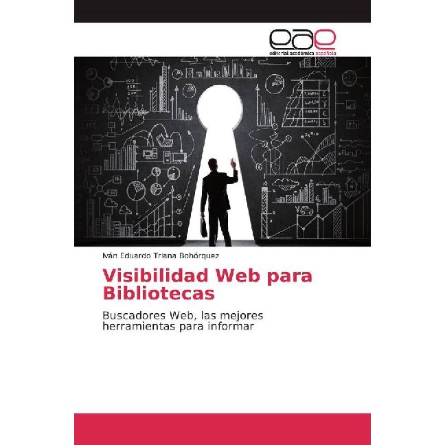 Bild von Visibilidad Web para Bibliotecas, Fachbücher von Iván Eduardo Triana Bohórquez