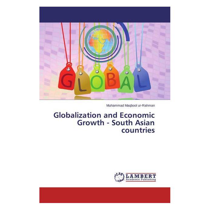 Bild von ur-Rahman, Muhammad Maqbool: Globalization and Economic Growth - South Asian countries