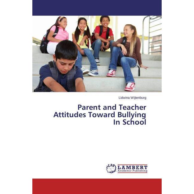 Bild von Wijtenburg, Lidwina: Parent and Teacher Attitudes Toward Bullying In School