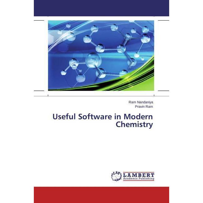 Bild von Nandaniya, Ram: Useful Software in Modern Chemistry